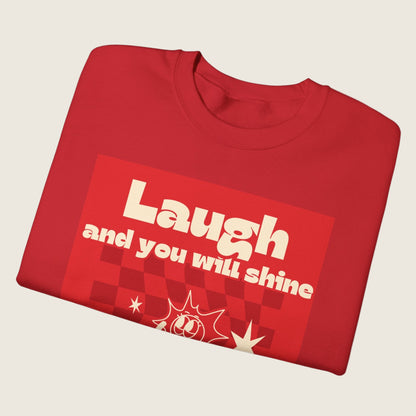 Laugh & Shine Crewneck Sweatshirt - Cozy Unisex Fashion, Motivational Gift, Perfect for Holidays & Everyday Wear, Inspirational Apparel